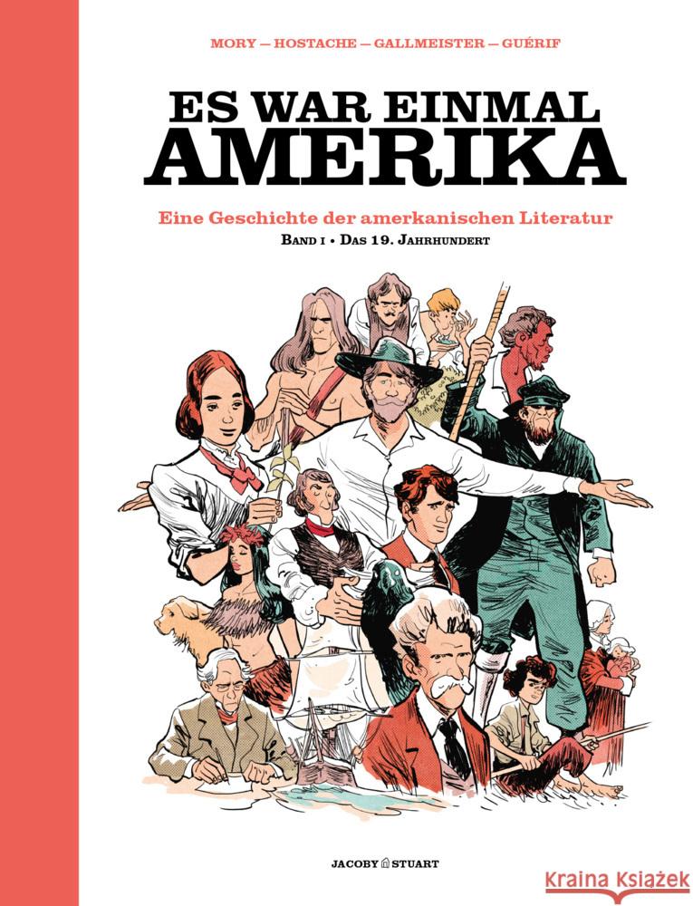 Es war einmal Amerika Mory, Cathérine, Hostache, Jean-Baptiste, Gallmeister, Oliver 9783964282729 Jacoby & Stuart - książka