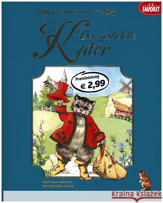 Es war einmal... Der gestiefelte Kater Grimm, Jacob; Grimm, Wilhelm 9783849423018 Neuer Favorit Verlag - książka