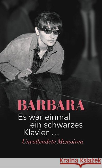 Es war einmal ein schwarzes Klavier ... : Unvollendete Memoiren Barbara 9783835330764 Wallstein - książka