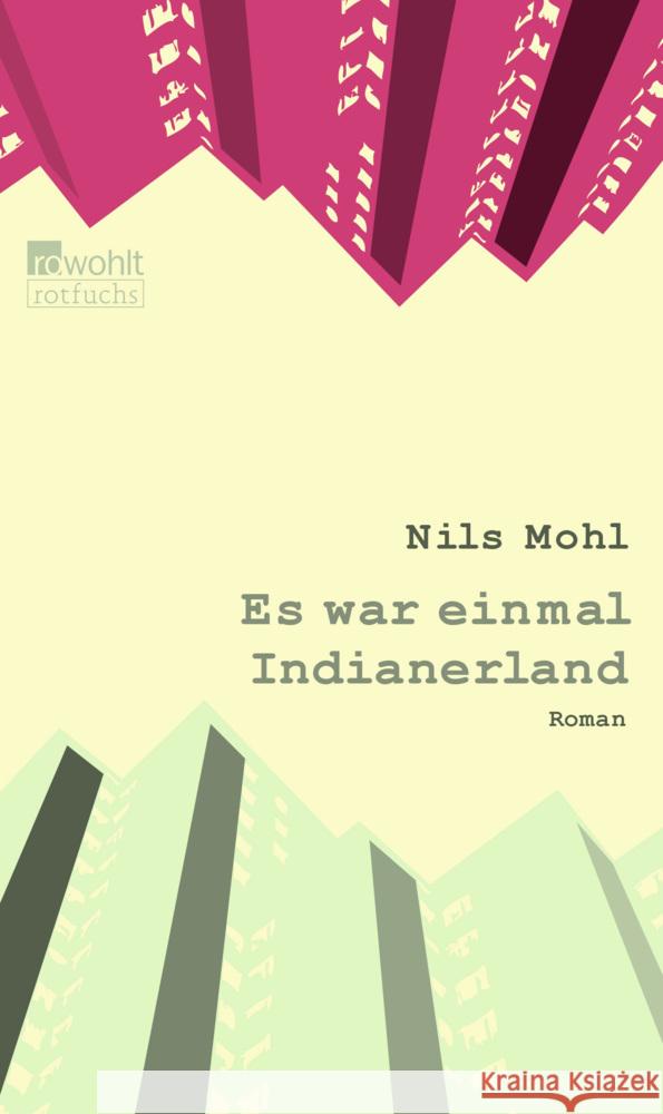 Es war einmal Indianerland Mohl, Nils 9783757101503 Rotfuchs - książka