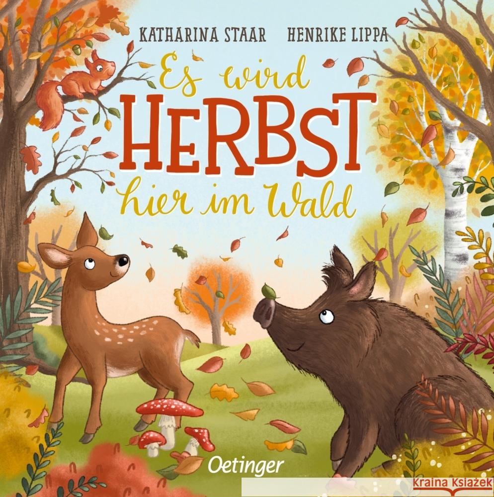 Es wird Herbst hier im Wald Lippa, Henrike 9783751203784 Oetinger - książka