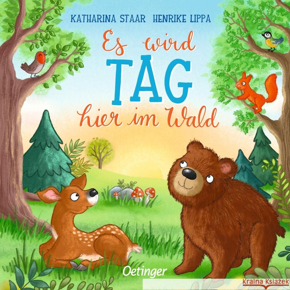 Es wird Tag hier im Wald Lippa, Henrike 9783751205498 Oetinger - książka