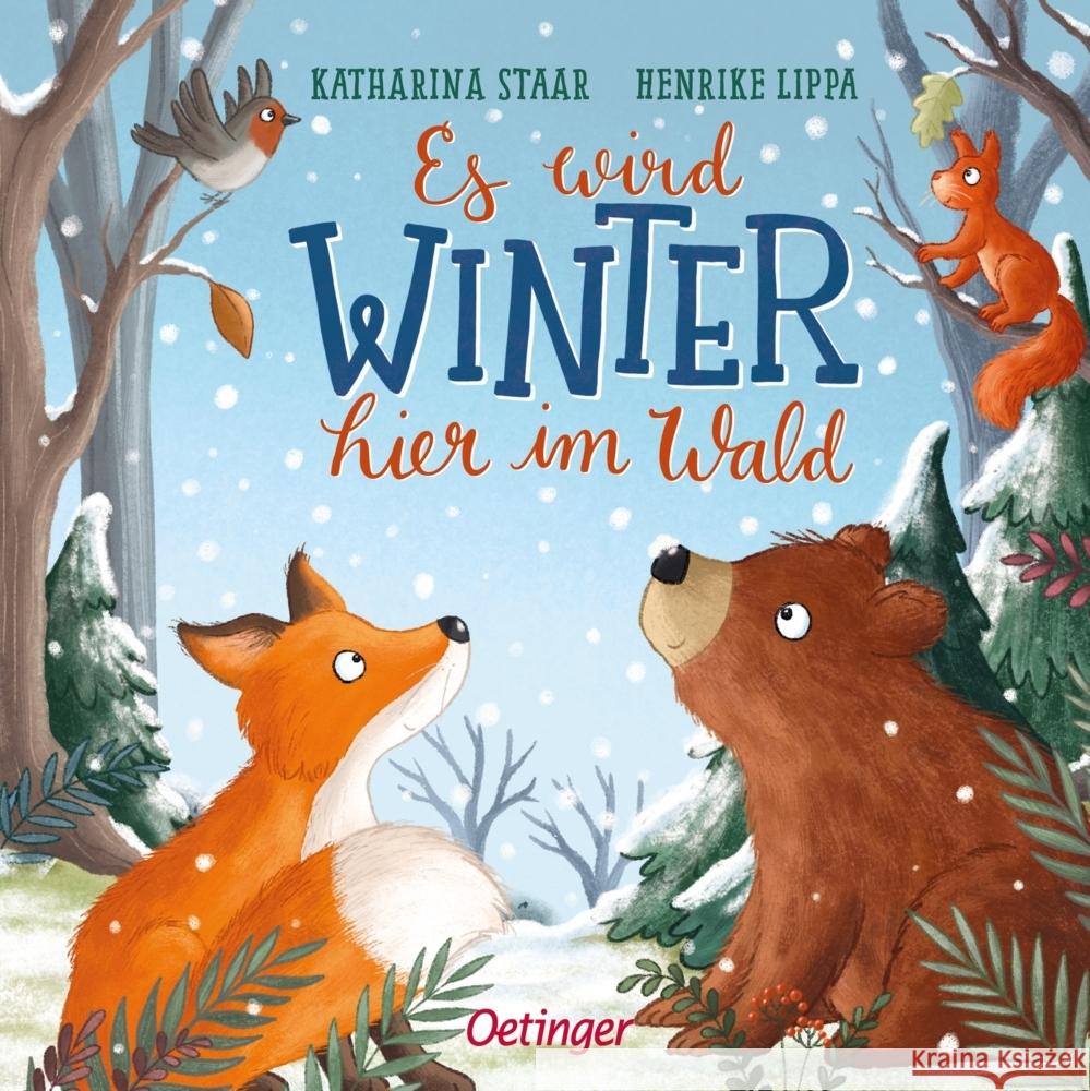 Es wird Winter hier im Wald Lippa-Wagenmann, Henrike 9783751203203 Oetinger - książka