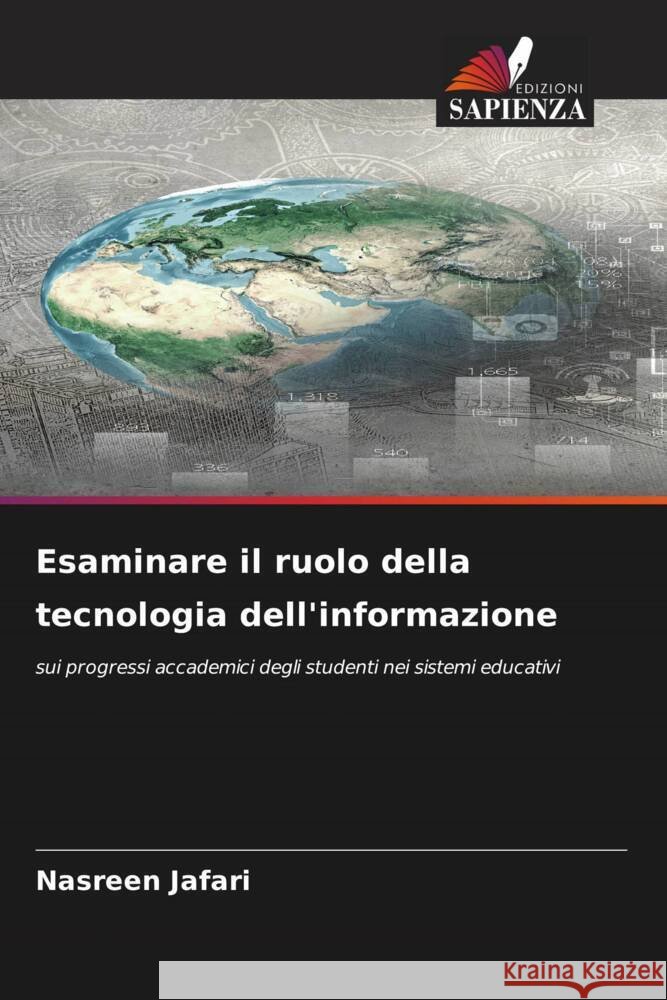 Esaminare il ruolo della tecnologia dell'informazione Nasreen Jafari 9786207424085 Edizioni Sapienza - książka