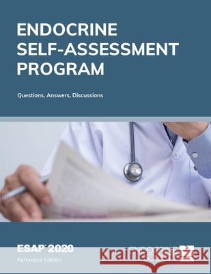 ESAP 2020 Endocrine Self-Assessment Program Questions, Answers, Discussions Lisa R. Tannock 9781879225718 Endocrine Society - książka