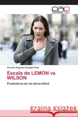 Escala de LEMON vs WILSON Vanegas Ortiz, Germán Augusto 9786200407825 Editorial Académica Española - książka