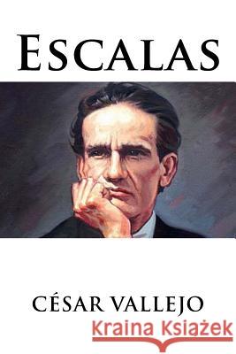 Escalas Cesar Vallejo 9781537015927 Createspace Independent Publishing Platform - książka