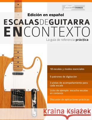 Escalas de guitarra en contexto Joseph Alexander 9781910403983 WWW.Fundamental-Changes.com - książka