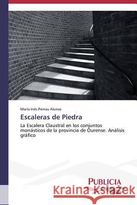 Escaleras de Piedra Pernas Alonso Maria Ines 9783639550467 Publicia - książka