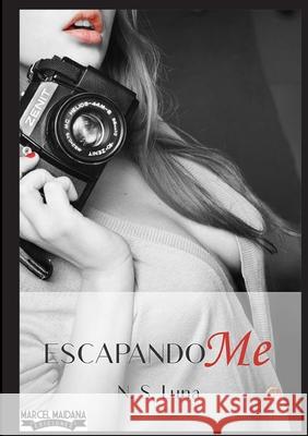Escapandome N. S. Luna 9781291870091 Lulu Press Inc - książka