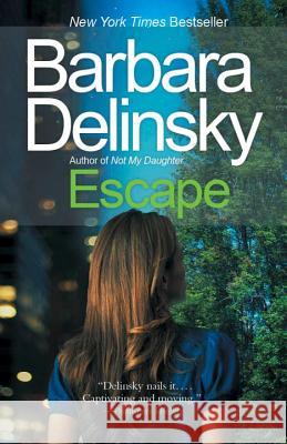 Escape Barbara Delinsky 9780307475978 Anchor Books - książka