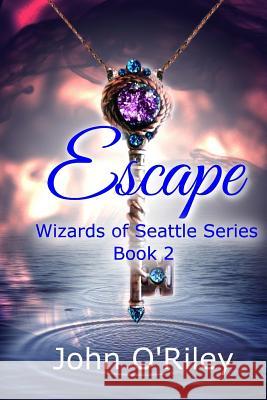 Escape John O'Riley 9781514845813 Createspace - książka
