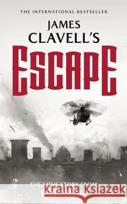 Escape James Clavell 9781982537685 Blackstone Publishing - książka