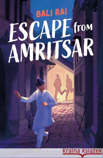 Escape From Amritsar Bali Rai 9781801997720 Bloomsbury Publishing PLC - książka