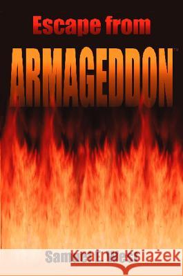 Escape from Armageddon Samuel E. West 9781553694175 Trafford Publishing - książka