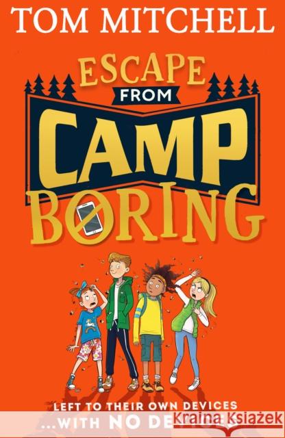 Escape from Camp Boring Tom Mitchell 9780008403508 HarperCollins Publishers - książka