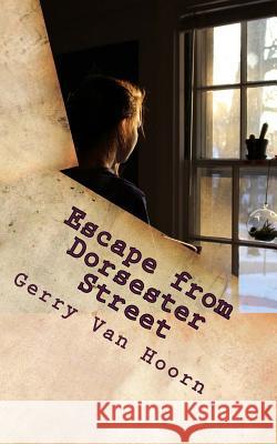 Escape from Dorsester Street Gerry Va 9781775362401 Red Plume Press - książka