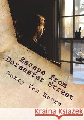 Escape from Dorsester Street Gerry Va 9781775362418 Red Plume Press - książka