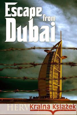 Escape from Dubai Herve Jaubert 9781534620513 Createspace Independent Publishing Platform - książka