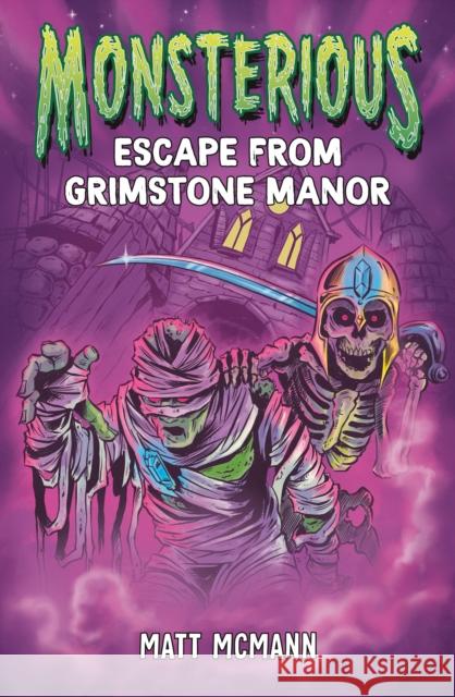 Escape from Grimstone Manor (Monsterious, Book 1) Matt McMann 9780593530719 Penguin Putnam Inc - książka