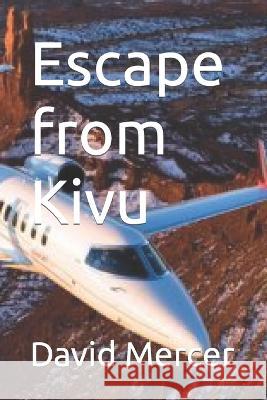 Escape from Kivu David Mercer 9798848194142 Independently Published - książka