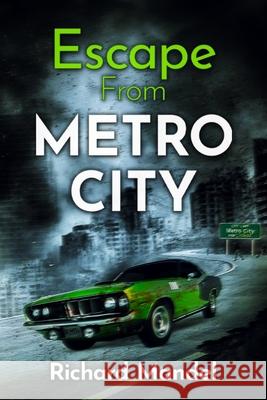 Escape From Metro City Richard Mandel 9781922323736 Severed Press - książka