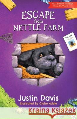 Escape From Nettle Farm Justin Davis 9781912765027 Blue Falcon Publishing - książka