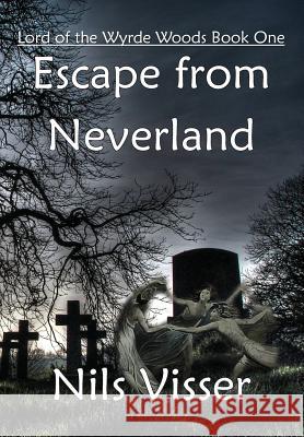 Escape from Neverland Nils Visser 9789082322972 Cider Brandy Scribblers - książka