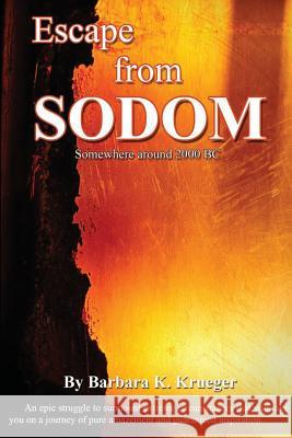 Escape From Sodom Barbara K Krueger 9781498417921 Xulon Press - książka