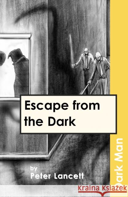 Escape from the Dark: AR Edition Lancett Peter 9781841674162 Ransom Publishing - książka