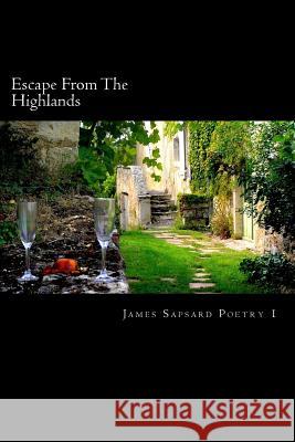 Escape from the Highlands James Sapsard James Sapsard 9781483910888 Createspace - książka