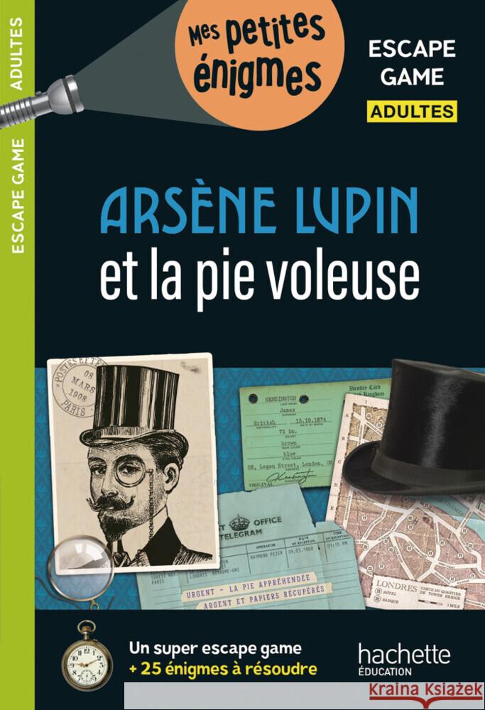 Escape game - Arsène Lupin et la pie voleuse Cebollada, Arnaud 9783196133073 Hueber - książka