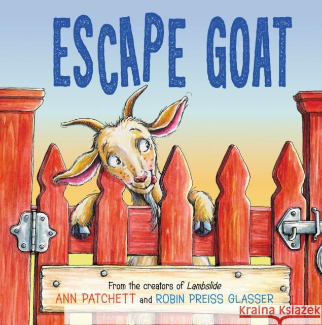 Escape Goat Ann Patchett Robin Preiss Glasser 9780062883391 HarperCollins - książka