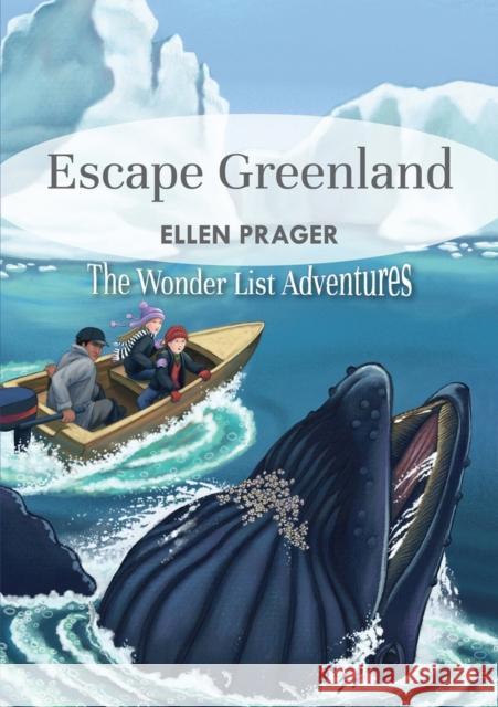 Escape Greenland Ellen Prager 9781943431700 Tumblehome Learning - książka