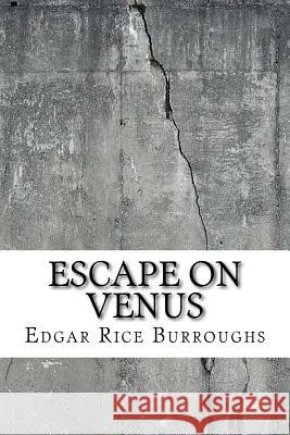 Escape on Venus Edgar Rice Burroughs 9781729589656 Createspace Independent Publishing Platform - książka