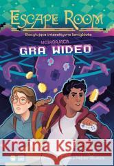 Escape Room. Gra wideo Em Bruce, Helder Oliveira 9788383880310 Zielona Sowa - książka