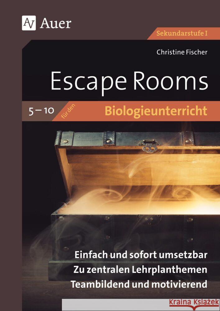 Escape Rooms für den Biologieunterricht 5-10 Fischer, Christine 9783403086703 Auer Verlag in der AAP Lehrerwelt GmbH - książka