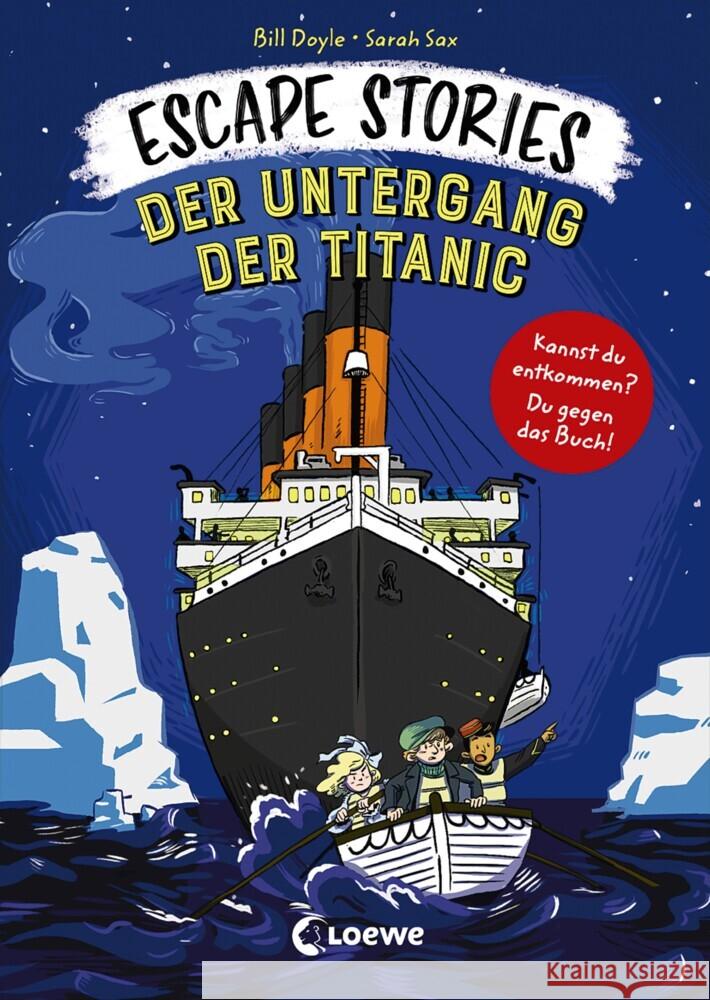 Escape Stories - Der Untergang der Titanic Doyle, Bill 9783743209121 Loewe - książka