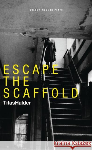 Escape the Scaffold  Halder, Titas 9781786821416  - książka