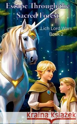 Escape Through the Sacred Forest Marc Van Pelt   9798201704247 Marc Van Pelt - książka