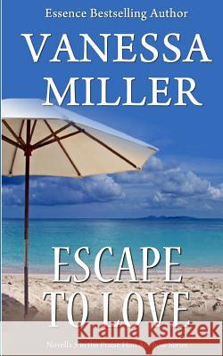 Escape To Love Miller, Vanessa 9781492986706 Createspace - książka