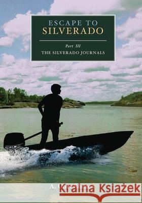 Escape to Silverado A. Cort Sinnes 9780578983455 Hearth & Garden Productions - książka