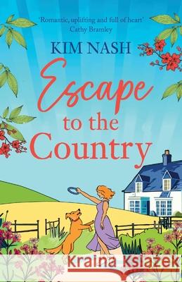 Escape to the Country Kim Nash 9781836036029 Boldwood Books Ltd - książka