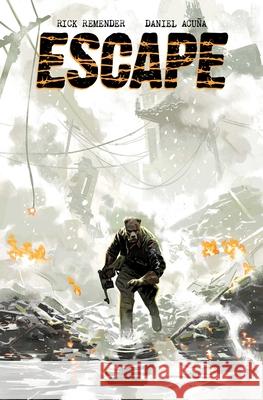 Escape Volume 1 Rick Remender Daniel Acu?a 9781534333147 Image Comics - książka