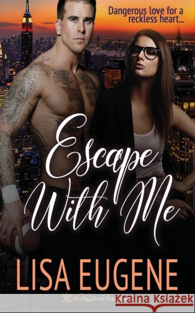 Escape with Me Lisa Eugene 9781645630395 Blushing Books - książka