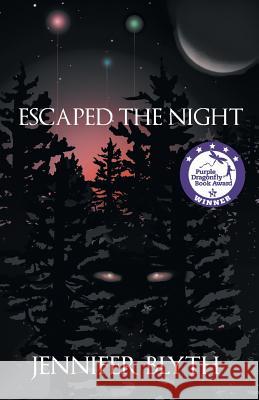 Escaped the Night Jennifer Blyth 9781643612126 Westwood Books Publishing LLC - książka