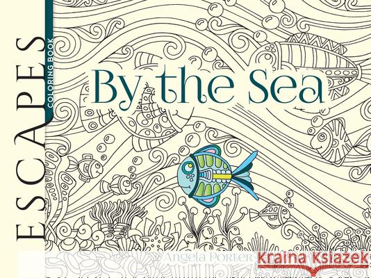 Escapes by the Sea Angela Porter 9780486814537 Dover Publications - książka