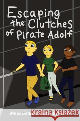 Escaping the Clutches of Pirate Adolf Rosetta Streifling 9781069346650 Andy Fairchild Publishing Inc. - książka