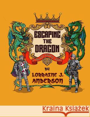 Escaping the Dragon: A two-act Fantasy Farce Anderson, Lorraine J. 9781537204840 Createspace Independent Publishing Platform - książka