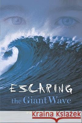 Escaping the Giant Wave Peg Kehret 9780689852732 Aladdin Paperbacks - książka